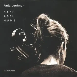 Anja Lechner - Bach\\/Abel\\/Hume Fan Favorite