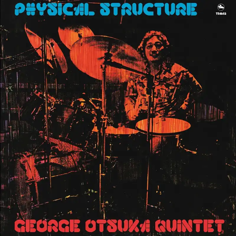 George Otsuka Quintet - Physical Structure - Lp Latest